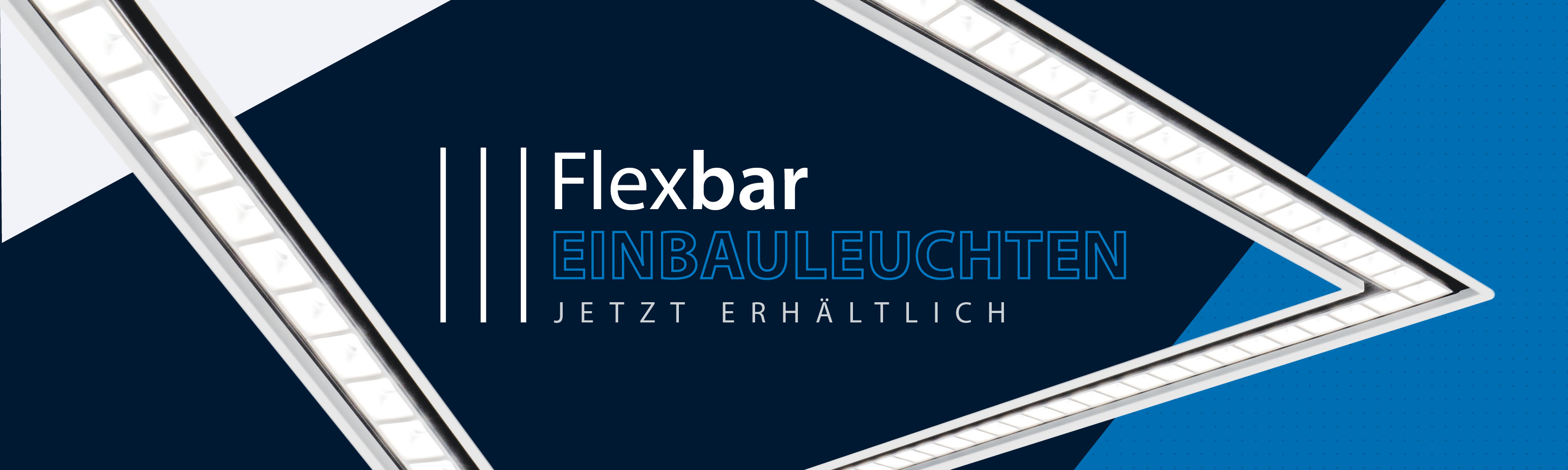 Flexbar - Jetzt auch als Einbauleuchte erhältlich!